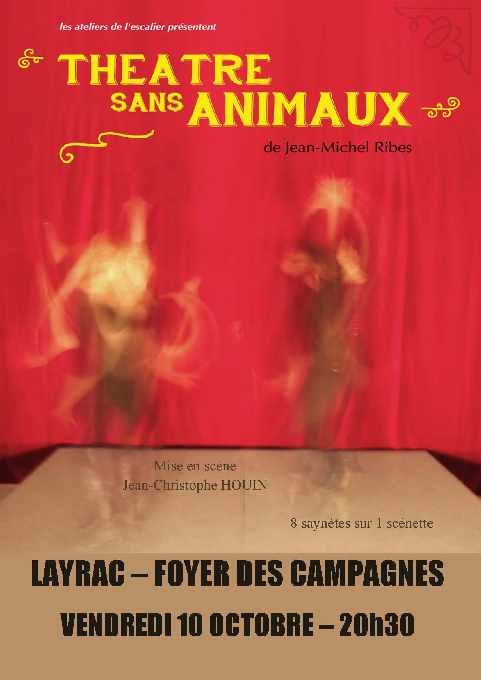 Théâtre sans animaux en représentation à Layrac Théâtre sans animaux en représentation à Layrac